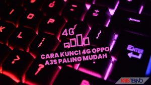 Cara Kunci 4G OPPO A3s Paling Mudah, Ternyata Ada Banyak Metode Loh!
