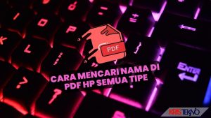Cara Mencari Nama di PDF HP Semua Tipe dengan Mudah dan Cepat