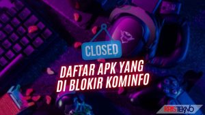 Daftar Apk yang Di Blokir Kominfo Hari Ini, Mulai dari Game sampai E-Wallet