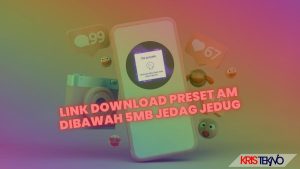 Link Download Preset AM Dibawah 5MB Jedag Jedug Terbaru 2022 Wajib Coba!